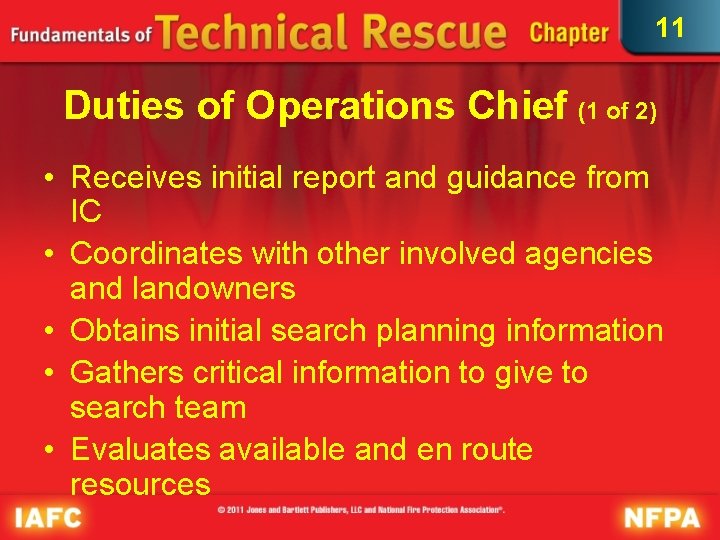11 Duties of Operations Chief (1 of 2) • Receives initial report and guidance