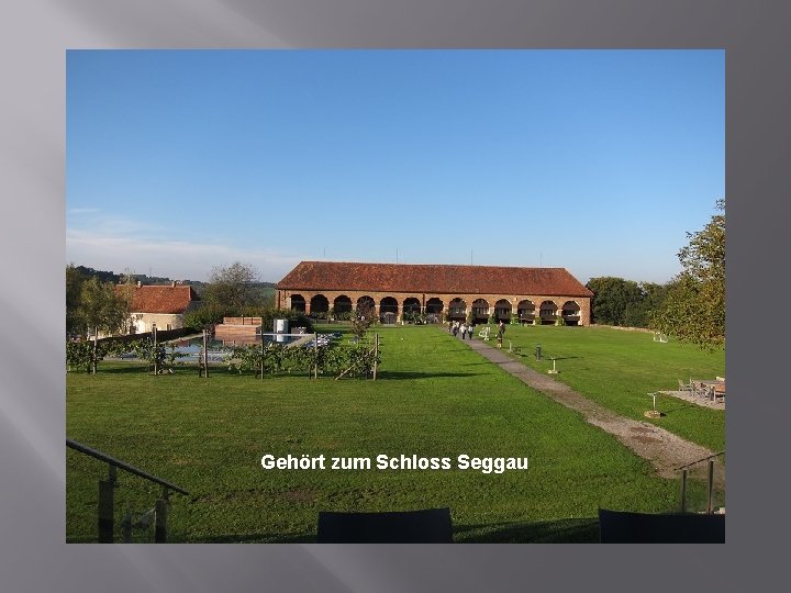 Gehört zum Schloss Seggau 