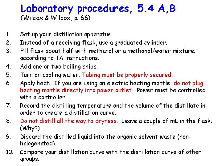 Laboratory procedures, 5. 4 A, B (Wilcox & Wilcox, p. 66) 1. 2. 3.