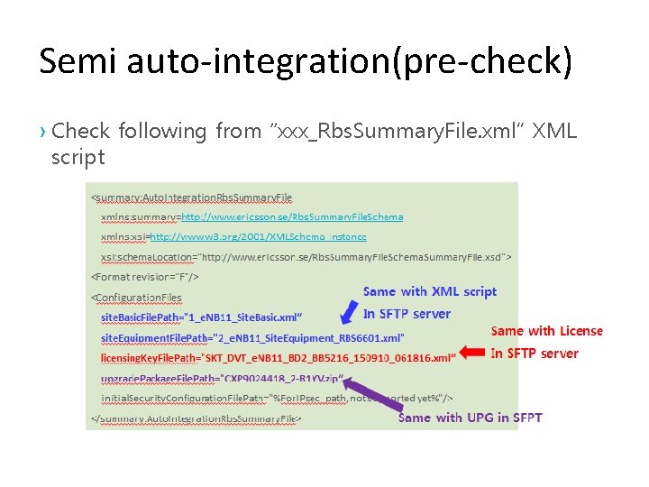 Semi auto-integration(pre-check) › Check following from “xxx_Rbs. Summary. File. xml” XML script 