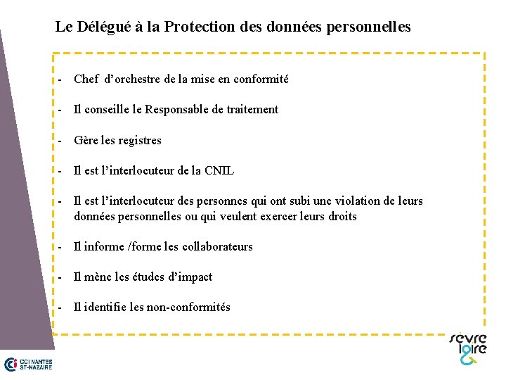 Le Délégué à la Protection des données personnelles - Chef d’orchestre de la mise