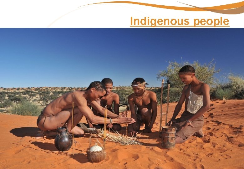 Indigenous people 