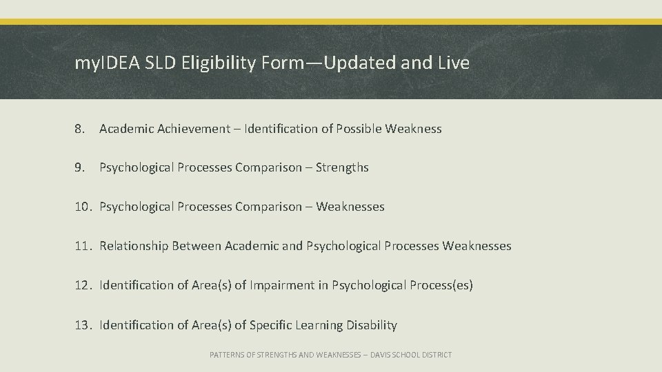 my. IDEA SLD Eligibility Form—Updated and Live 8. Academic Achievement – Identification of Possible
