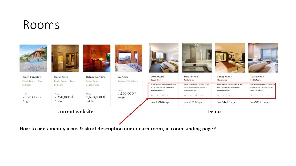 Rooms Current website Demo How to add amenity icons & short description under each