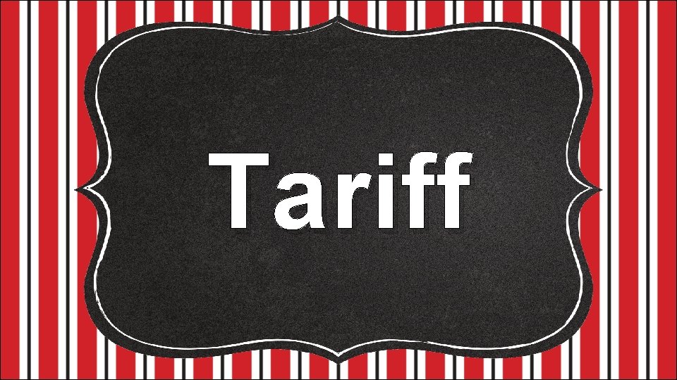 Tariff 