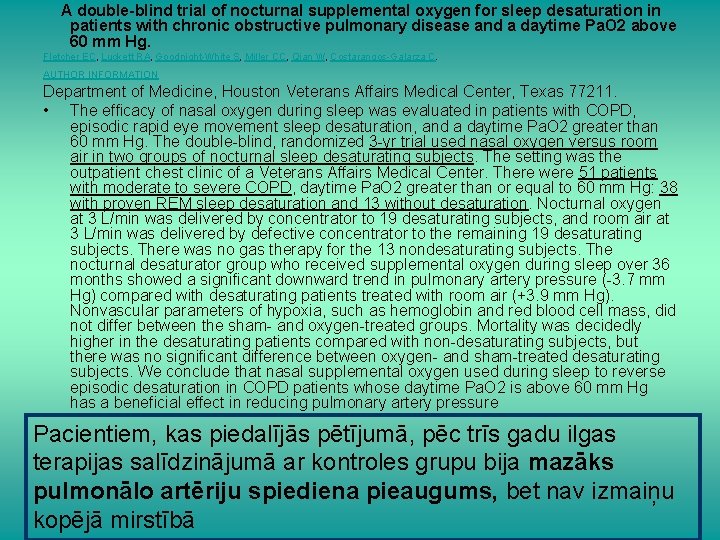  A double-blind trial of nocturnal supplemental oxygen for sleep desaturation in patients with