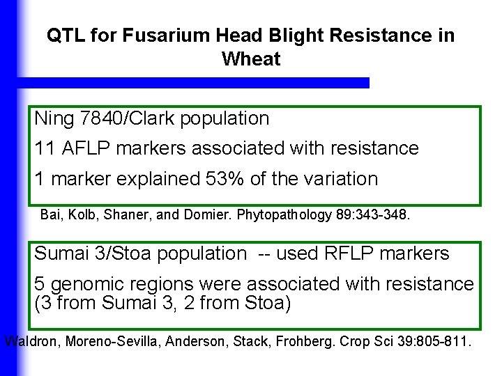 QTL for Fusarium Head Blight Resistance in Wheat Ning 7840/Clark population 11 AFLP markers