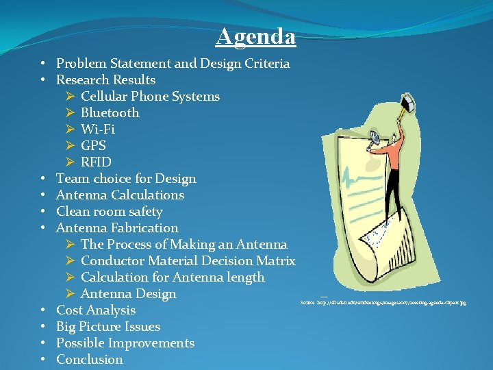 Agenda • Problem Statement and Design Criteria • Research Results Ø Cellular Phone Systems