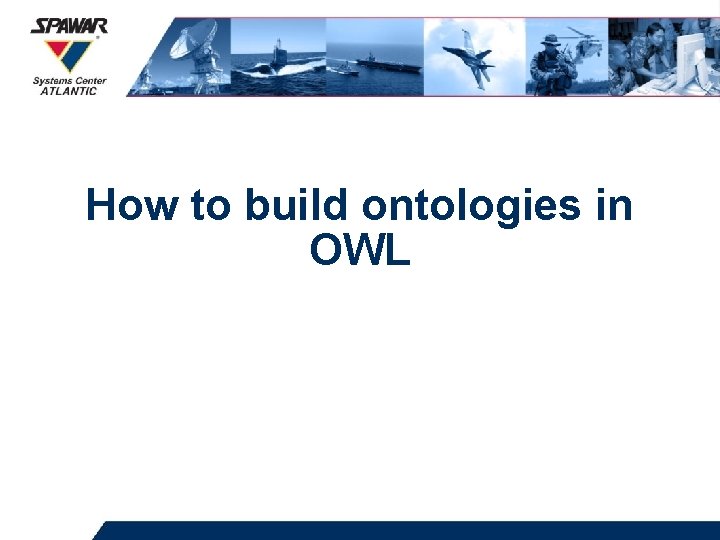 How to build ontologies in OWL 