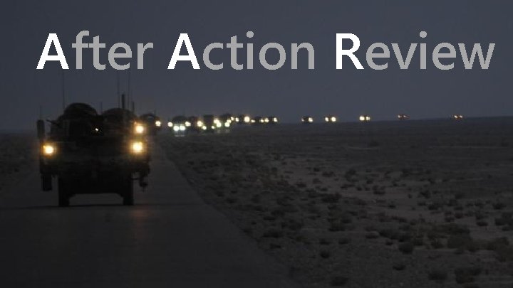 After Action Review 
