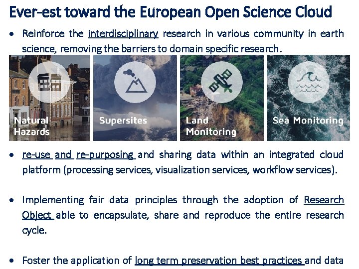 Ever-est toward the European Open Science Cloud Reinforce the interdisciplinary research in various community