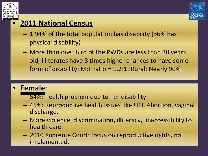  • 2011 National Census – 1. 94% of the total population has disability