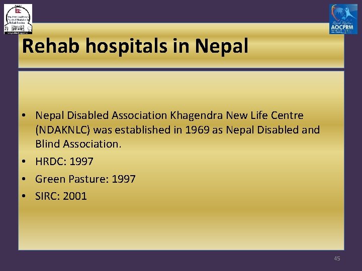 Rehab hospitals in Nepal • Nepal Disabled Association Khagendra New Life Centre (NDAKNLC) was