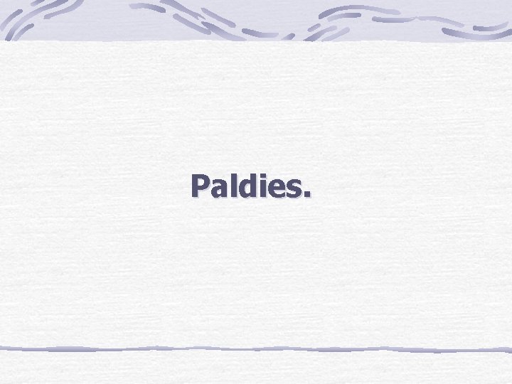 Paldies. 