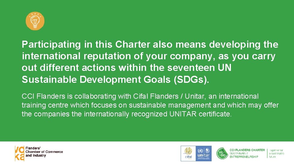 Participating in this Charter also means developing the international reputation of your company, as