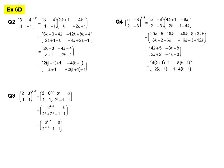 Ex 6 D Q 2 Q 3 Q 4 