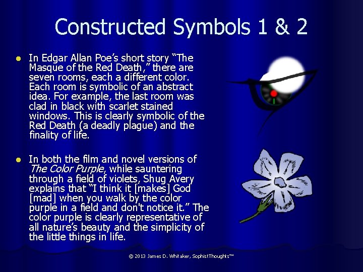 Constructed Symbols 1 & 2 l In Edgar Allan Poe’s short story “The Masque