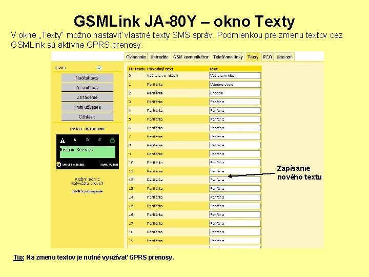 GSMLink JA-80 Y – okno Texty V okne „Texty“ možno nastaviť vlastné texty SMS