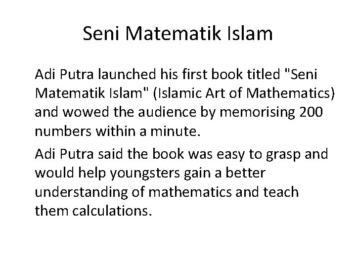 Seni Matematik Islam Adi Putra launched his first book titled "Seni Matematik Islam" (Islamic