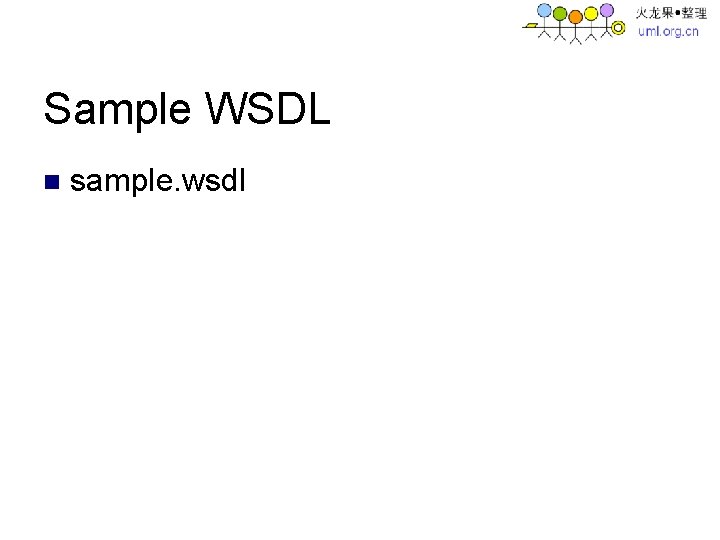 Sample WSDL n sample. wsdl 