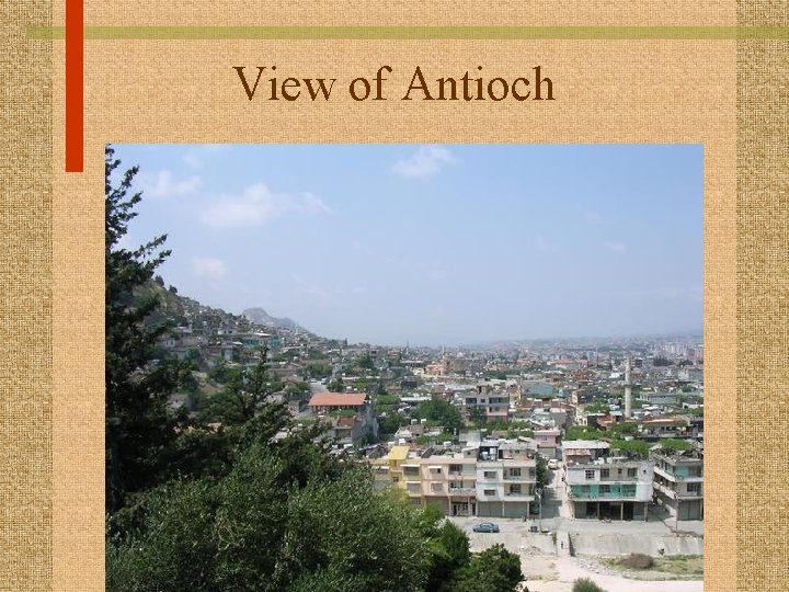 View of Antioch 