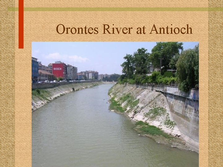 Orontes River at Antioch 