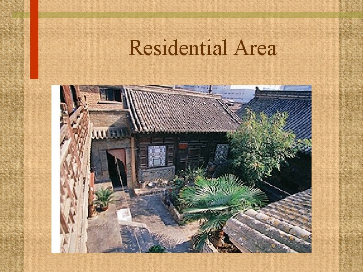 Residential Area 