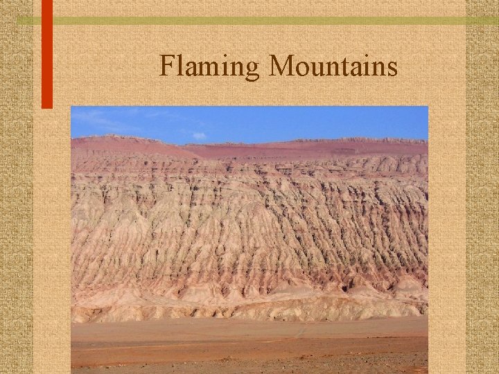 Flaming Mountains 
