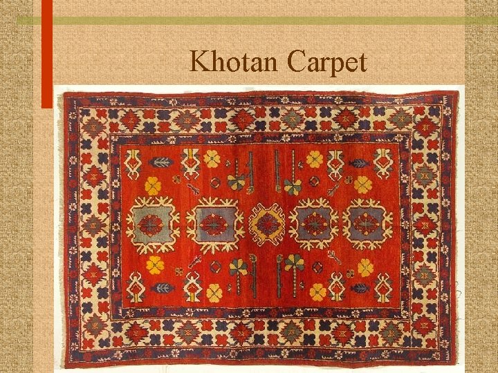 Khotan Carpet 