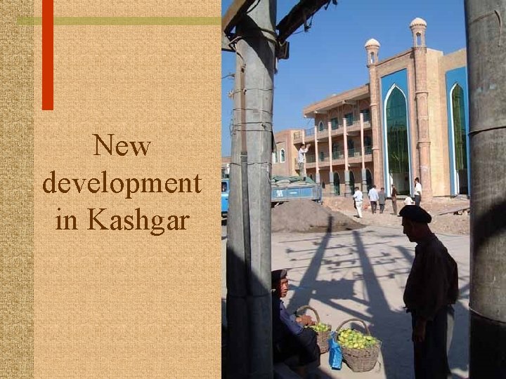 New development in Kashgar 