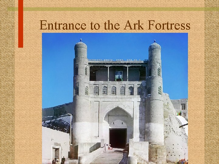 Entrance to the Ark Fortress 