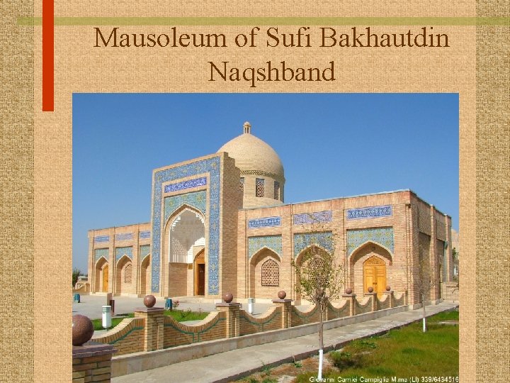 Mausoleum of Sufi Bakhautdin Naqshband 
