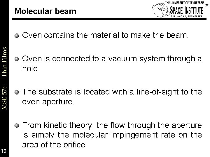 Molecular beam Thin Films Oven is connected to a vacuum system through a hole.