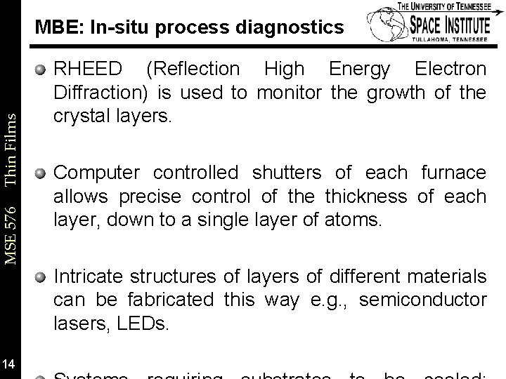 MSE 576 Thin Films MBE: In-situ process diagnostics 14 RHEED (Reflection High Energy Electron