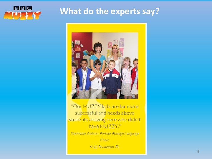 What do the experts say? 5 