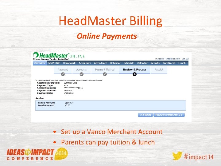 Head. Master Billing Online Payments • Set up a Vanco Merchant Account • Parents