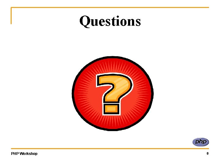 Questions PHP Workshop 0 