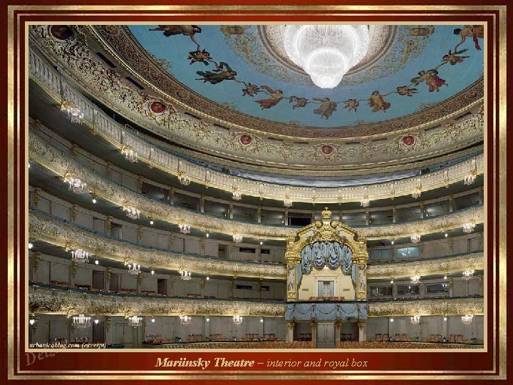 za l e D Mariinsky Theatre – interior and royal box 