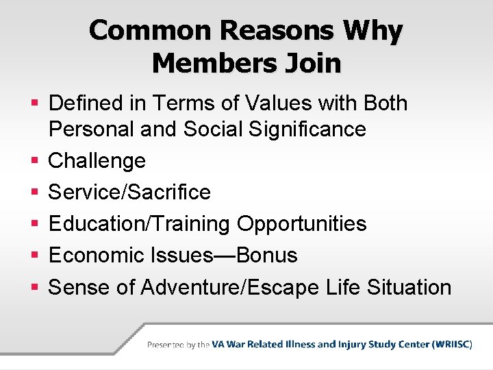 Common Reasons Why Members Join § Defined in Terms of Values with Both Personal