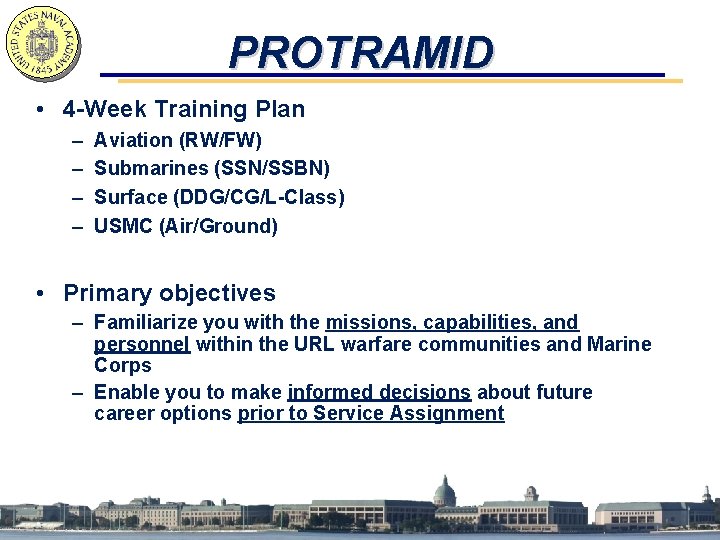 PROTRAMID • 4 -Week Training Plan – – Aviation (RW/FW) Submarines (SSN/SSBN) Surface (DDG/CG/L-Class)