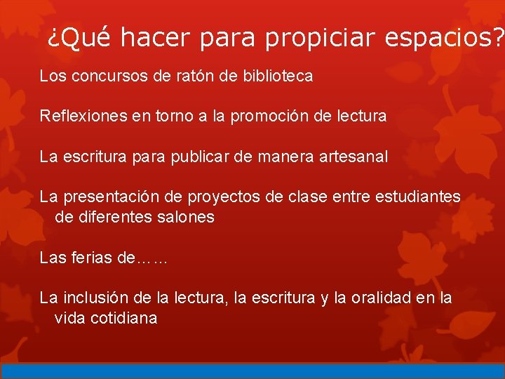 ¿Qué hacer para propiciar espacios? Los concursos de ratón de biblioteca Reflexiones en torno