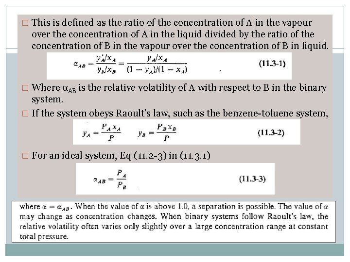 � This is defined as the ratio of the concentration of A in the
