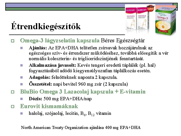 Étrendkiegészítők o Omega-3 lágyzselatin kapszula Béres Egészségtár n n o Blu. Bio Omega 3