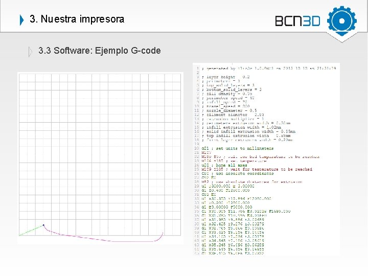 3. Nuestra impresora 3. 3 Software: Ejemplo G-code 