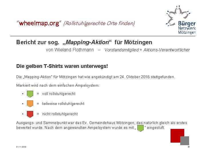 “wheelmap. org“ (Rollstuhlgerechte Orte finden) Bericht zur sog. „Mapping-Aktion“ für Mötzingen von Wieland Flothmann