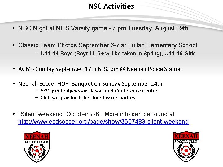 NSC Activities • NSC Night at NHS Varsity game - 7 pm Tuesday, August