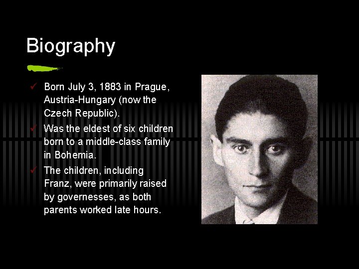 Biography ü Born July 3, 1883 in Prague, Austria-Hungary (now the Czech Republic). ü