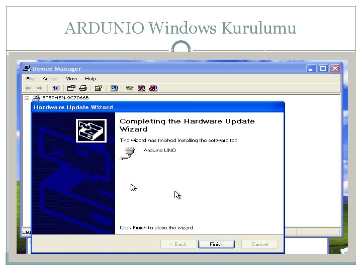 ARDUNIO Windows Kurulumu 