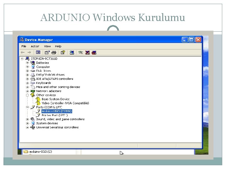 ARDUNIO Windows Kurulumu 
