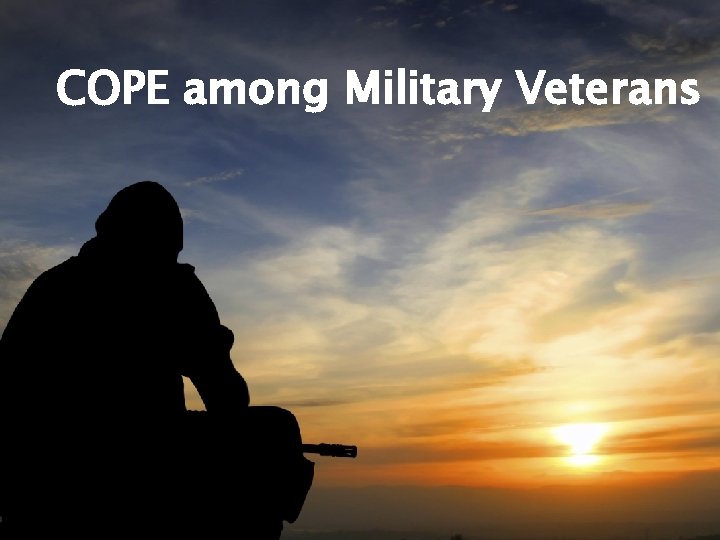 COPE among Military Veterans 